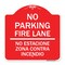 Signmission No Parking Fire Lane No Estacione Zona Contra Incendio, Red & White Alum, 18" x 18", RW-1818-23727 A-DES-RW-1818-23727 - alternate 1